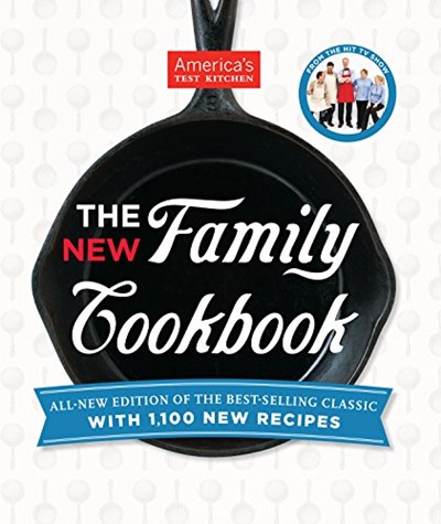 The New Family Cookbook: All-New Edition of the Best-Selling Classic with 1,100 New Recipes