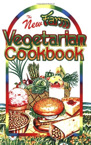 The New Farm Vegetarian Cookbook