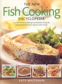 The New Fish Cooking Encyclopedia