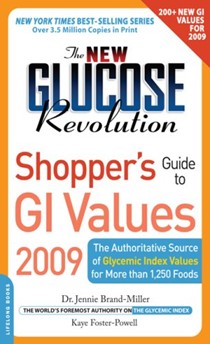 The New Glucose Revolution: Shopper's Guide to GI Values 2009