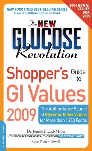 The New Glucose Revolution: Shopper's Guide to GI Values 2009