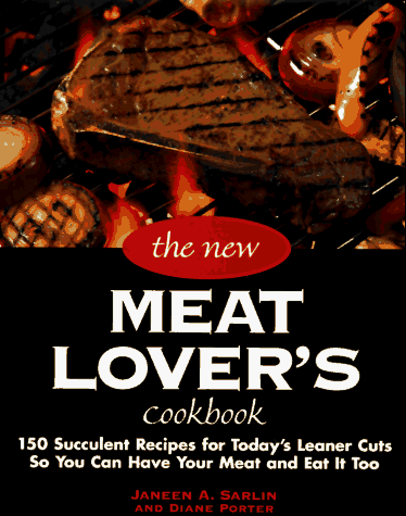 The New Meat Lover's Cookbook