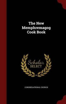 The New Memphremagog Cook Book