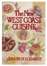 The New West Coast Cuisine