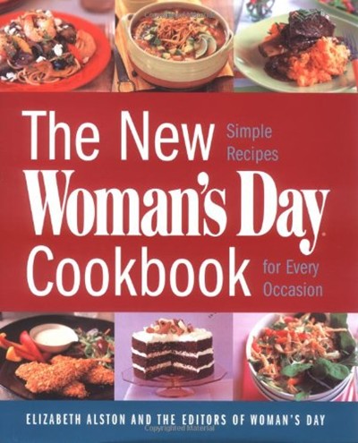 The New Woman's Day Cookbook: Simple Recipes for Every Occasion