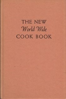 The New World Wide Cook Book