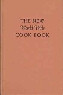 The New World Wide Cook Book