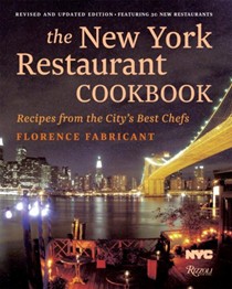 The New York Restaurant Cookbook: Recipes From the Dining Capital of the World (Revised)