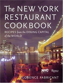 The New York Restaurant Cookbook: Recipes from the Dining Capital of the World