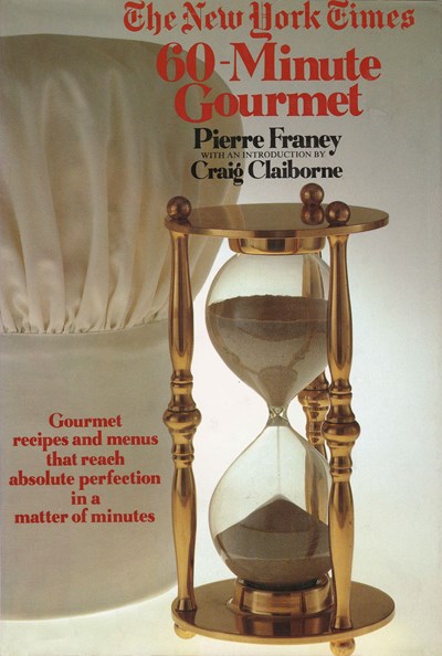The New York Times 60-Minute Gourmet