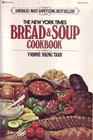 The New York Times Bread & Soup Cookbook