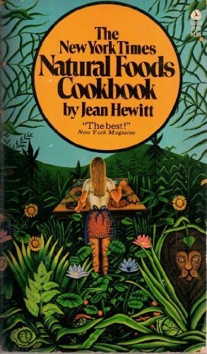 The New York Times Natural Foods Cookbook