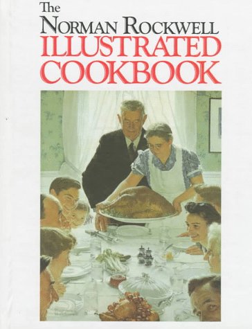 The Norman Rockwell Illustrated Cookbook