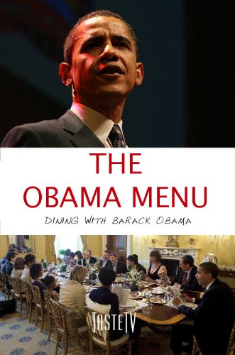 The Obama Menu: Dinners with Barack Obama