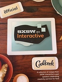 The Official SXSW 2014 Interactive Cookbook
