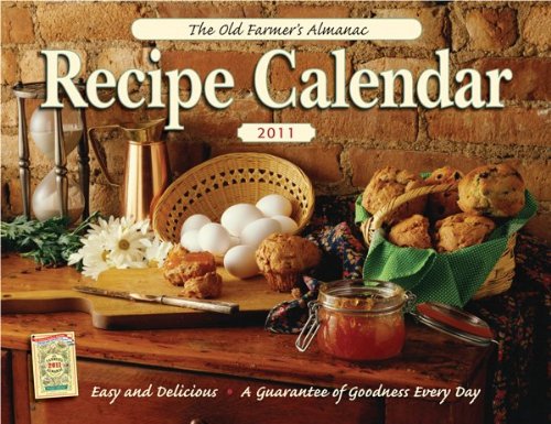 The Old Farmer's Almanac 2011 Recipe Calendar