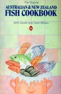 The Original Australian & New Zealand Fish Cookbook