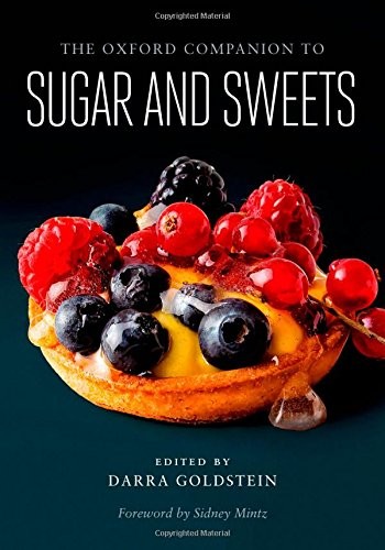 The Oxford Companion to Sugar and Sweets