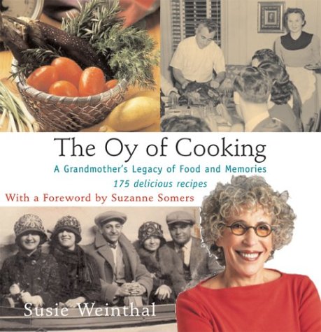 The Oy of Cooking: A Grandmother's Legacy of Food and Memories