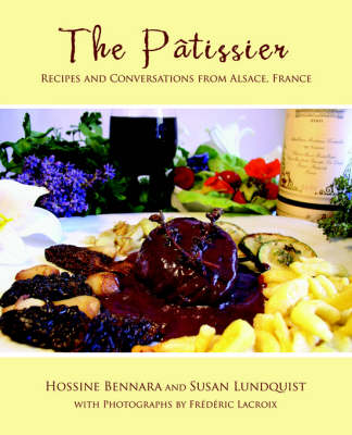 The P Tissier: Recipes and Conversations from Alsace, France