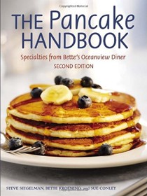 The Pancake Handbook, Second Edition: Specialties from Bette's Oceanview Diner
