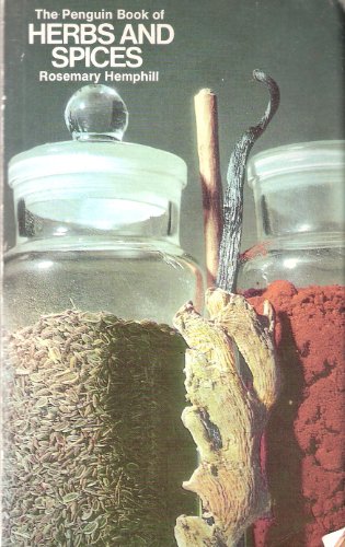 The Penguin Book of Herbs and Spices