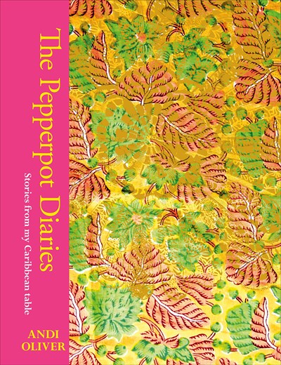 The Pepperpot Diaries: Stories from my Caribbean Table