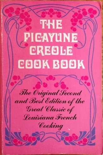 The Picayune Creole Cook Book