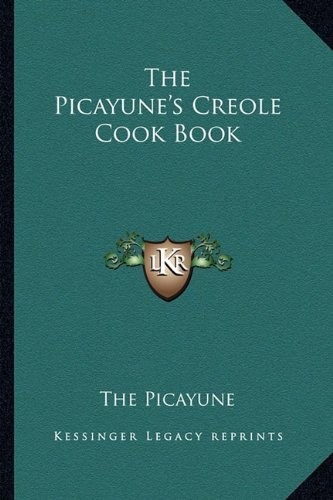 The Picayune's Creole Cook Book