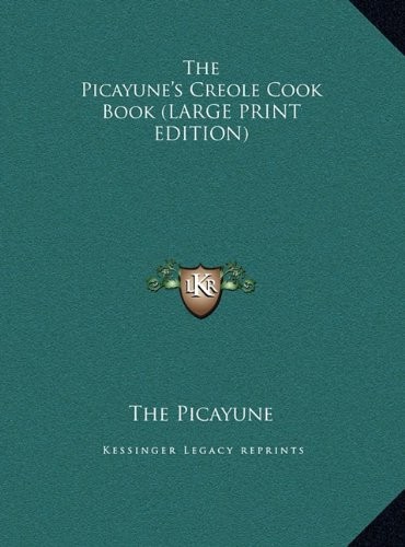 The Picayune's Creole Cook Book