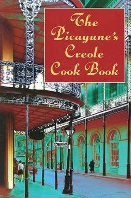 The Picayune's Creole Cook Book