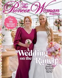 The Pioneer Woman Magazine, Summer 2025