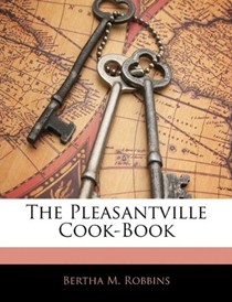 The Pleasantville Cook-Book