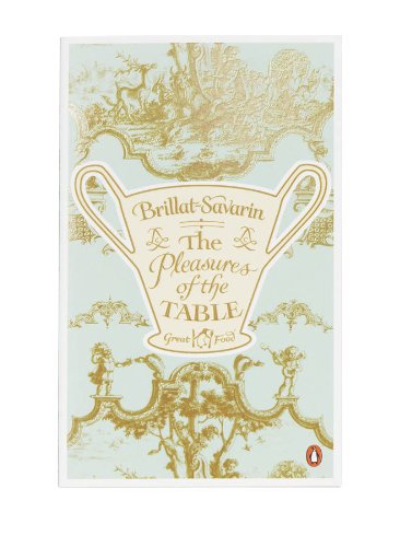 The Pleasures of the Table