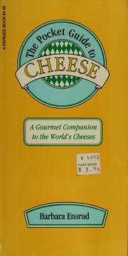 The Pocket Guide to Cheese: A gourmet companion to the world's cheeses