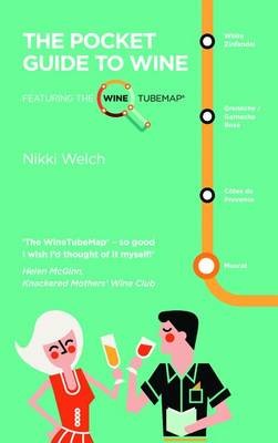The Pocket Guide to Wine: Featuring the Wine Tube Map