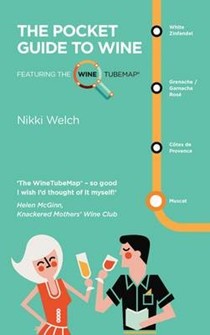The Pocket Guide to Wine: Featuring the WineTubeMap