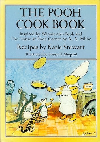 The Pooh Cook Book: Inspired by Winnie-the-Pooh and The House at Pooh Corner by A. A. Milne