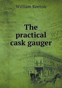 The Practical Cask Gauger