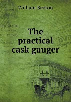The Practical Cask Gauger