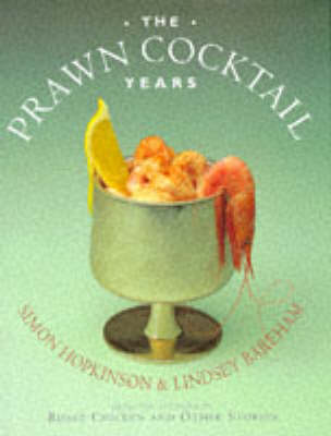 The Prawn Cocktail Years