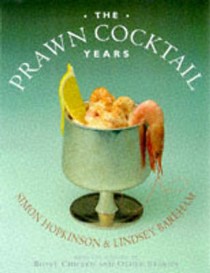 The Prawn Cocktail Years