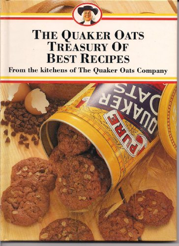 The Quaker Oats Treasury of Best Recipes: From the Kitchens of The Quaker Oats Company