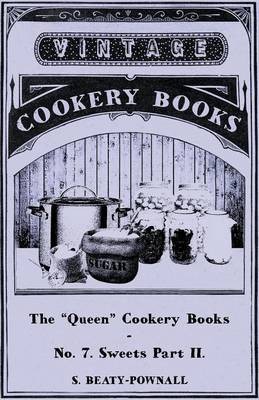 The Queen Cookery Books - No. 7 Sweets Part II