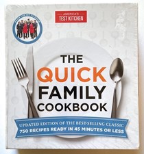 The Quick Family Cookbook, Updated Edition: 750 Recipes Ready in 45 Minutes or Less