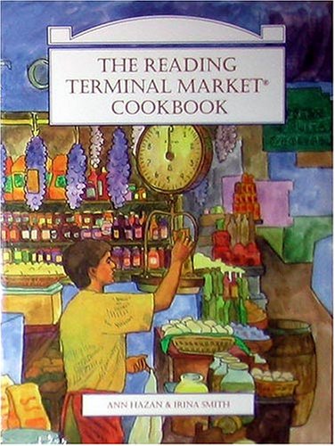 Reading Terminal Market Cookbook