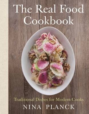 The Real Food Cookbook