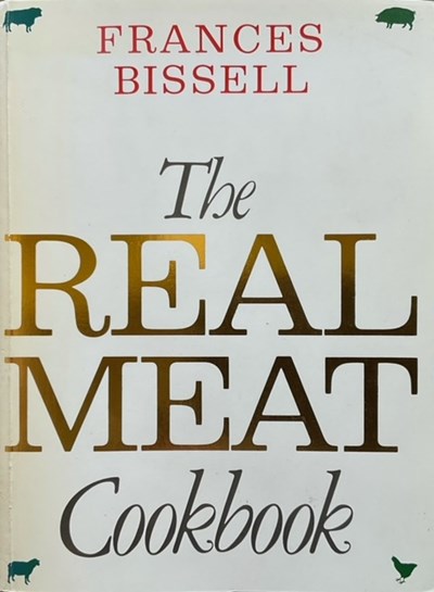 The Real Meat Cookbook