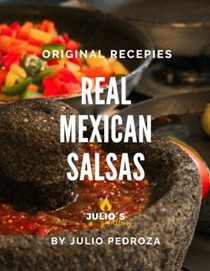 The Real Mexican Salsas (Mexican Cuisine): 