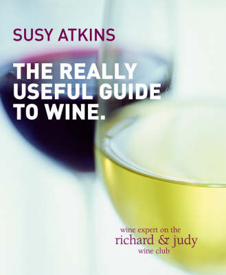 The Really Useful Guide to Wine